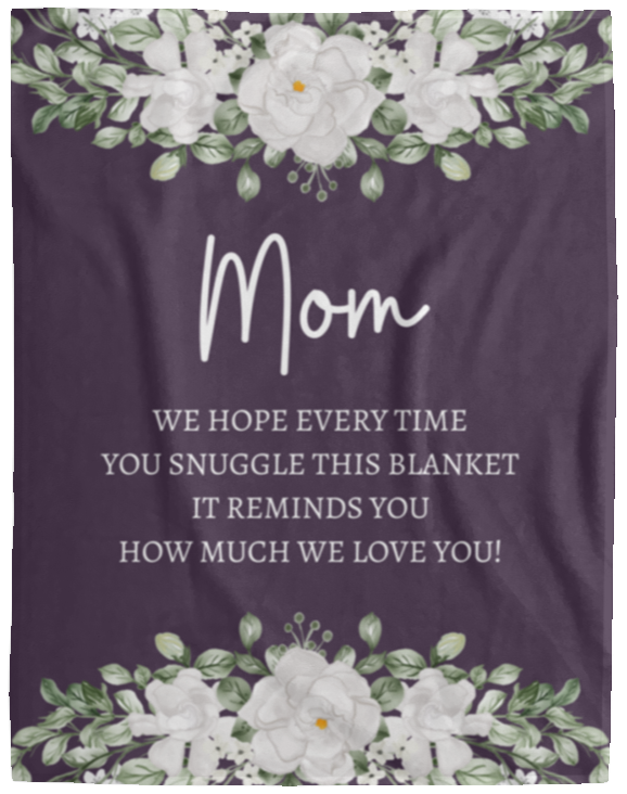 Gift For Mom | Plush Fleece Blanket | 3 Sizes