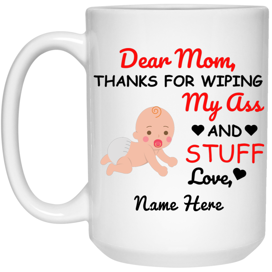 Thanks Mom | 15oz Mug